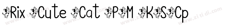 Rix Cute Cat PM KSCp字体转换
